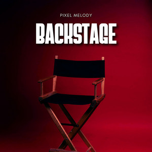 Backstage by Pixel Melody