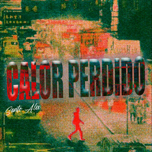 Calor Perdido by Santo Alex