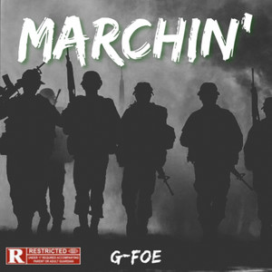 Marchin' by G-Foe, Ziad