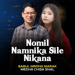 Babul Mrong Marak & Medha Chisa Snal - Nomil Namnika Sile Nikana