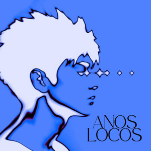 ANOS LOCOS by Los Choclitos