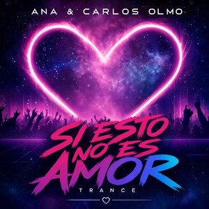 Si Esto No Es Amor - Trance by Carlos Olmo