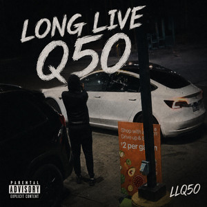 LONG LIVE Q50 by 78 Vortex, ColdStyLL
