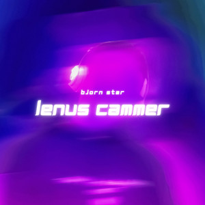 Lenus Cammer by Bjorn Star