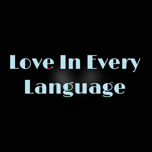 Love in Every Language by Monger