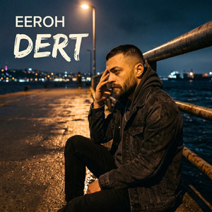 EEROH - Dert