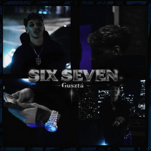 Six Seven by Guszta