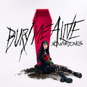 Bury Me Alive by Xowie Jones