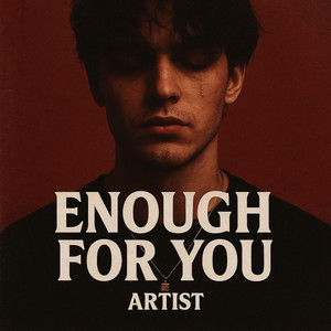 Enough for you