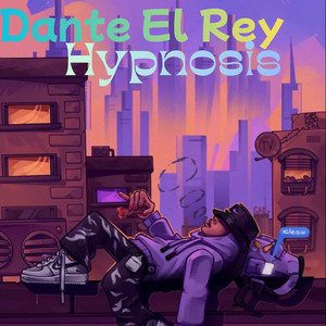Hypnosis by Dante el rey