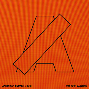 Put Your Bassline - Extended Mix by Armin van Buuren cover art