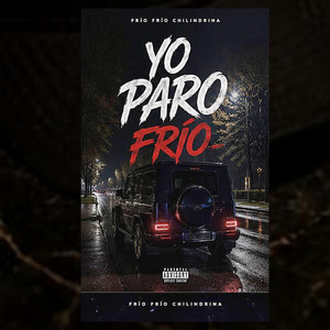 PARO FRIO by FRIO FRIO CHILINDRINA