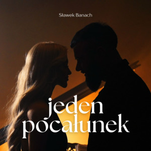 Sławek Banach - JEDEN POCAŁUNEK