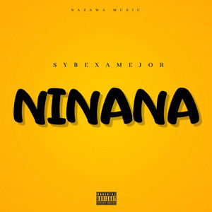 NINANA (feat. AMEJOR)