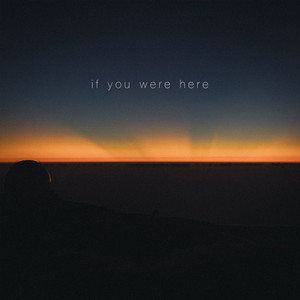 if you were here by Edvard Kravchuk