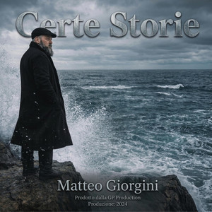 Certe Storie - Cut Version by Matteo Giorgini