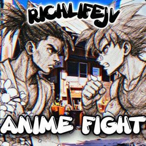 RichAnimeFight! by RichLifeJV
