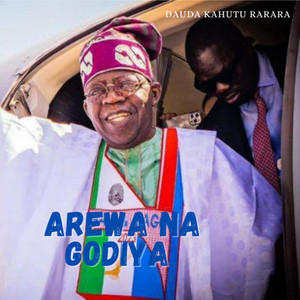 Dauda Kahutu Rarara - Arewa Na Godiya