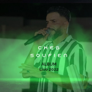 Cheb Soufien - ربوخ يا أم العيون السود (Live)