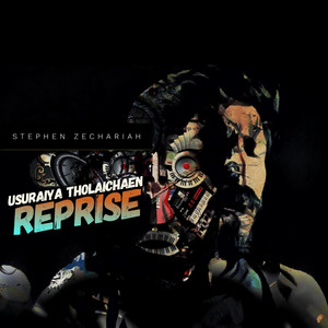 Usuraiya Tholaichaen Reprise by Stephen Zechariah