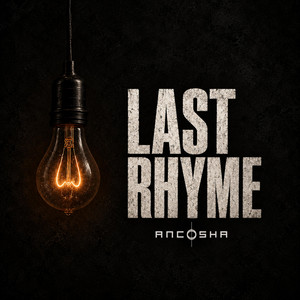 Last Rhyme by Ancosha