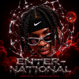 Enter-National by Deestar ZA, Morena Deh Keys