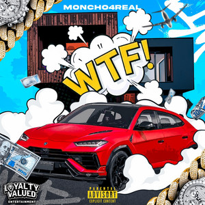 MONCHO4REAL - WTF