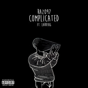 Complicated by Razo97, Larry OG
