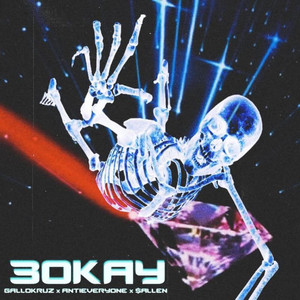30KAY by Gallokruz, Antieveryone, $allen