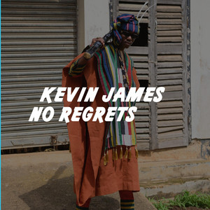 No Regrets by Kevin James