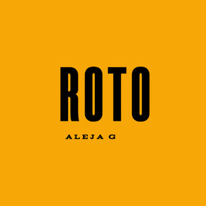 ROTO by ALEJA G