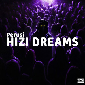 Perusi - Hizi Dreams
