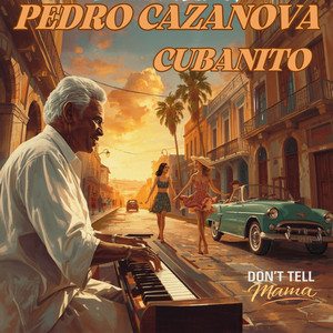 Cubanito - Original Mix by Pedro Cazanova