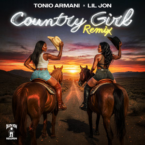 Tonio Armani — Country Girl (Lil Jon Remix) (2026)