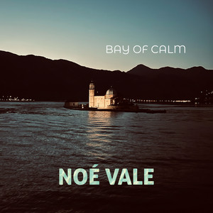 Bay of Calm by Noé Vale