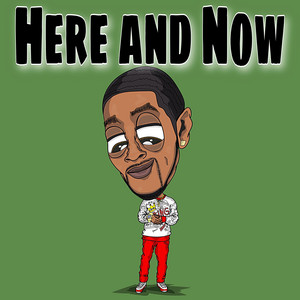 Here And Now