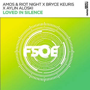 Loved in Silence by Amos & Riot Night, Bryce Keuris, Aylin Aloski