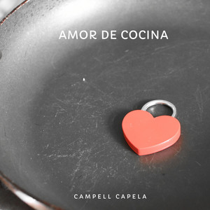 Amor de Cocina by Campell Capela