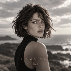 NO WARNING by DEEPLINE