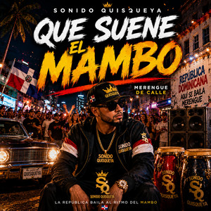 QUE SUENE EL MAMBO by Sonido Quisqueya