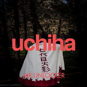UCHIHA by MR.UNLOCKER