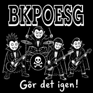 Vi gör det igen! by BKPOESG