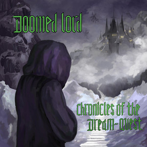 Doomed Lord — Chronicles Of The Dream-Quest