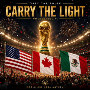 Carry The Light WM 2026 Special by OBEY THE PULSE