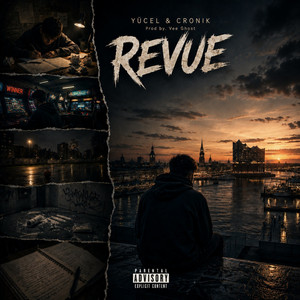 Revue by Yücel, Cronik, Vee Ghost