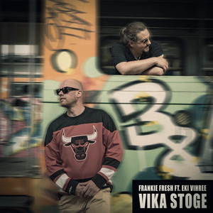 Vika stoge by Frankie Fresh, Eki Vihree