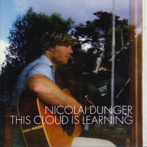 Something In The Way by Nicolai Dunger
