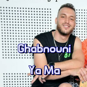 Ghabnouni Ya Ma by Cheb Rami