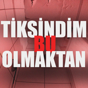 Tiksindim Bu Olmaktan by Still 24
