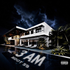 3 AM by Mdot 59